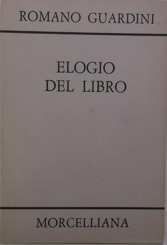 Elogio del libro guardini - elogio,